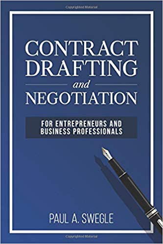 Contract Drafting and Negotiation for Entrepreneurs and Business Professionals
