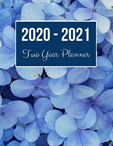 2020-2021 Two Year Planner: Blue Petaled Flower Cover | 2020 Planner Weekly and Monthly | Jan 1, 2020 to Dec 31, 2021